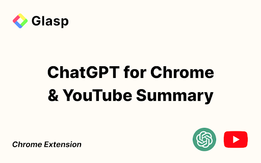 ChatGPT for Chrome & YouTube Summary - 谷歌插件