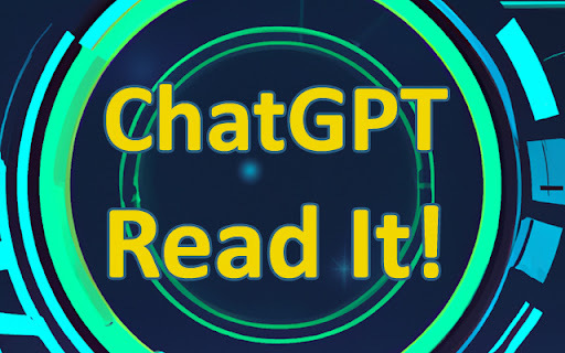 ChatGPT Speak and Read - 谷歌插件