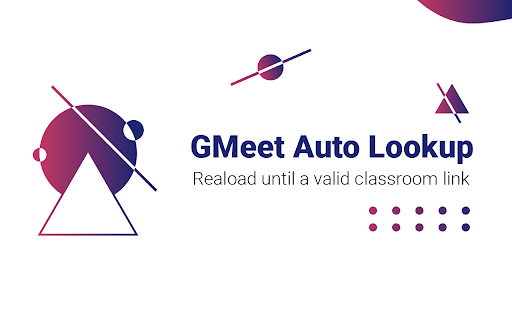 GMeet Auto Lookup - 谷歌插件