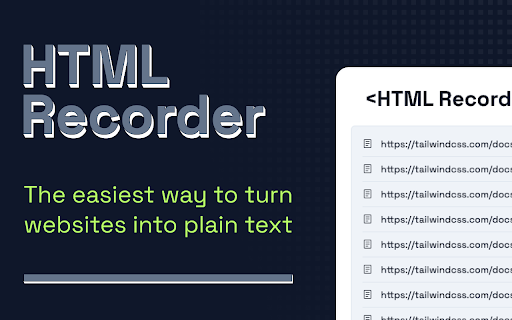 HTML Recorder - 谷歌插件