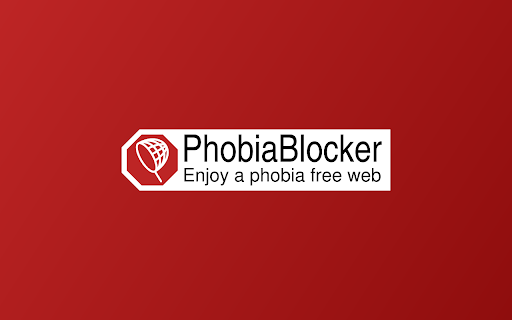 PhobiaBlocker - 谷歌插件