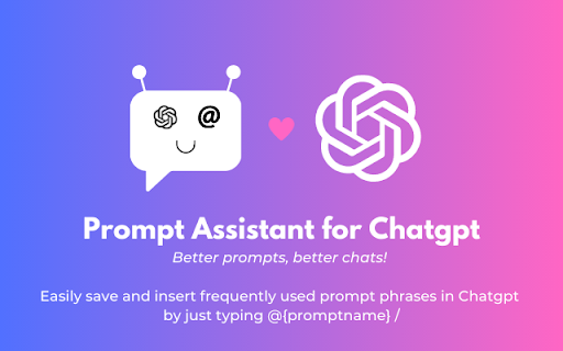 Prompt Assistant - 谷歌插件